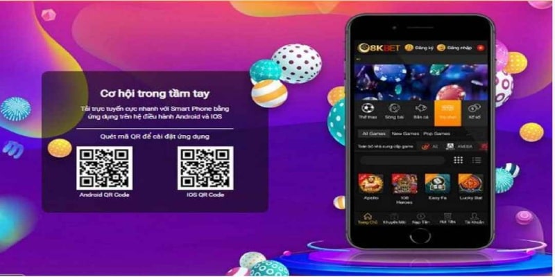 App 8KBET là nơi giải trí trực tuyến được yêu thích