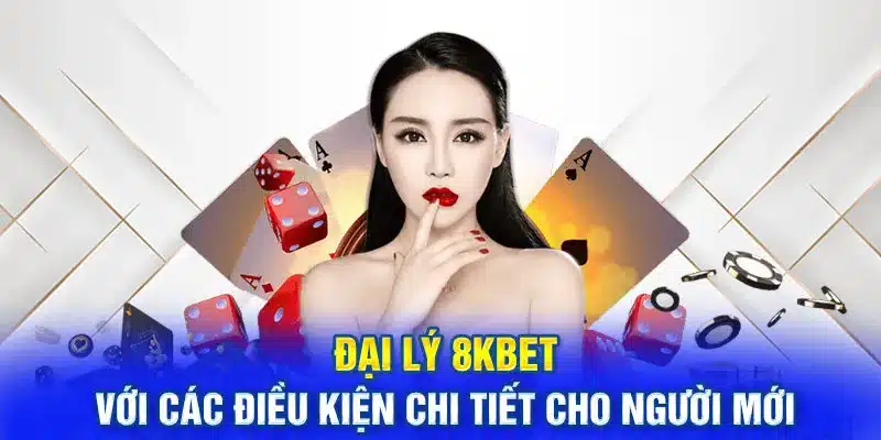 Điều kiện 8KBET chi tiết cần thực hiện