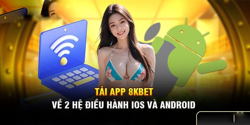 Tải app 8KBET